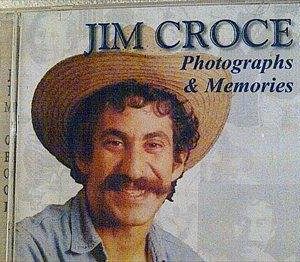 Jim Croce : Photographs & Memories, His Greatest Hits : CD