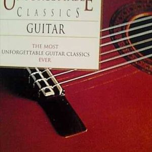 Unforgettable Classic Guitar: Various : CD
