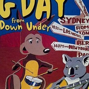 G'DAY FROM DOWN UNDER (VARIOUS - HOME AMONG THE GUMTREES  WALTZING MATILDA ETC) : CD