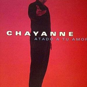 Chayann : Atado A Tu Amor : CD