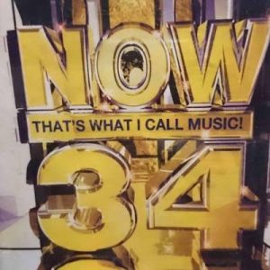 Now 34 : Now thats what I Call Music 34 : Various Artists : CD