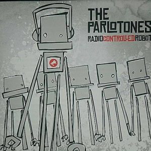 The Parlotones : Radio Controlled Robot : CD