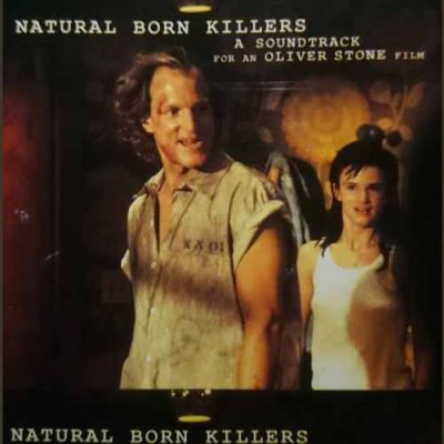 Natural Born Killers : Music from and Inspired by the Movie : Various Artists : CD