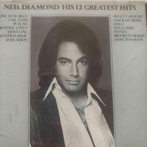 Neil Diamond : His 12 Greatest Hits : CD
