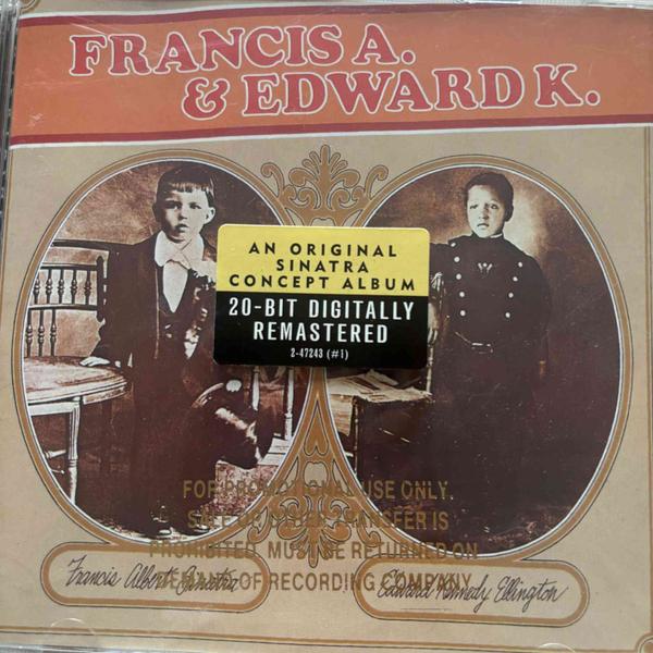 Frank Sinatra and Duke Ellington : Francis A. & Edward K. : CD