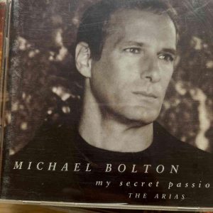 Michael Bolton : My Secret Passion – The Arias : CD