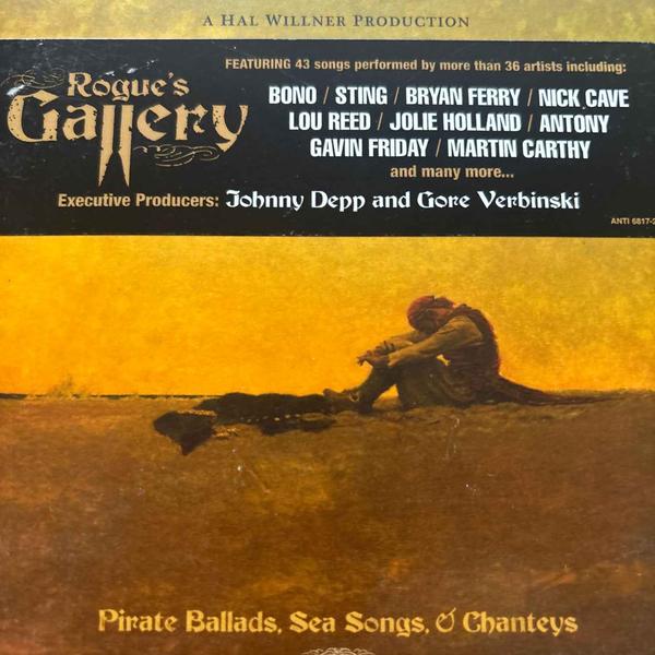 Rogue’s Gallery : Pirate Ballads, Sea Songs and Chanteys : 2 CD Set