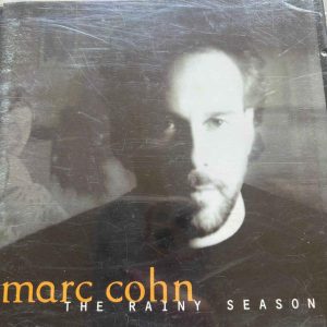 Marc Cohn : The Rainy Season : CD