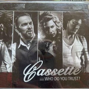 Cassette : Who Do You Trust? : CD