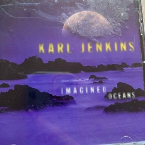 Karl Jenkins : Imagined Oceans : CD