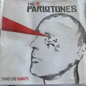 The Parlotones : Stand Like Giants : CD