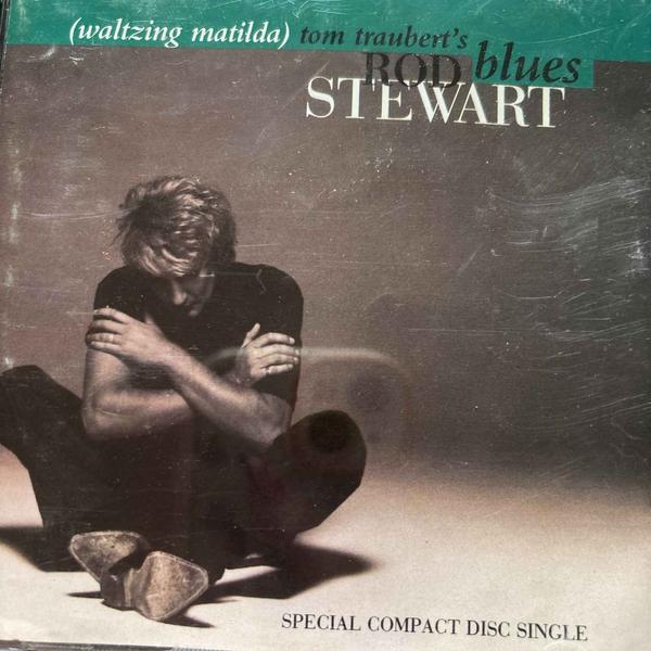Rod Stewart : Tom Trauberts : Waltzing Matilda / Tom Traubert’s Blues (Single) : CD