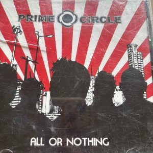 Prime Circle : All or Nothing : CD
