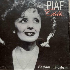 Edith Piaf : Padam… Padam EMI France CD Ltd. 181 : CD
