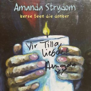Amanda Strydom : Kerse Teen Die Donker : CD