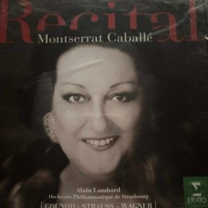 Montserrat Caballé : Recital : Gounod, Strauss, Wagner (Alain Lombard; Strasbourg PO) : CD