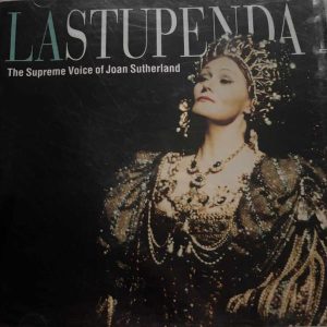 Joan Sutherland : La Stupenda : 2 CD Set