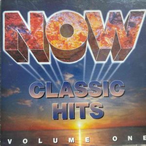 Various Artists : Now :  Classic Hits Volume One : CD Cond. = VG