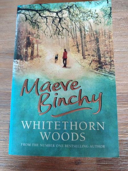 Whitethorn Woods – Maeve Binchy : BOOK : VG