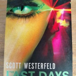 The Last Days – Scott Westerfeld : BOOK : VG