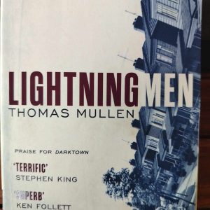 Lightning Men : Thomas Mullen : Crime / Thriller : Book : GC