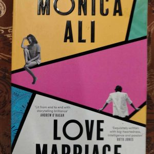 Love Marriage : Monica Ali : Contemporary Fiction / Drama : BOOK : VG