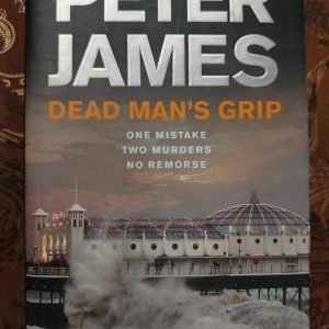 Dead Man's Grip : Peter James : Crime / Thriller : BOOK : VG