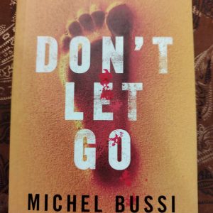 Don't Let Go : Michel Bussi : Mystery / Thriller : BOOK : VG