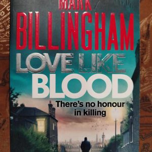 Love Like Blood : Mark Billingham : Crime / Thriller : BOOK : VG
