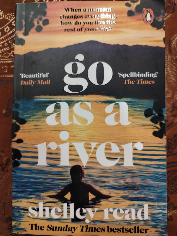 Go as a River : Shelley Read : Historical Fiction / Coming of Age : BOOK : VG