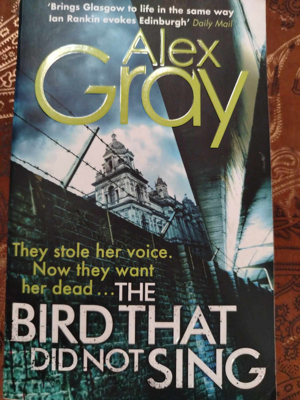 The Bird That Did Not Sing : Alex Gray : Mystery / Crime : BOOK : VG
