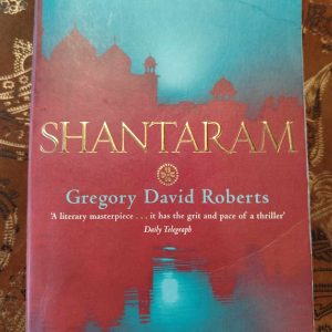 Shantaram : Gregory David Roberts : Fiction / Adventure : BOOK : VG