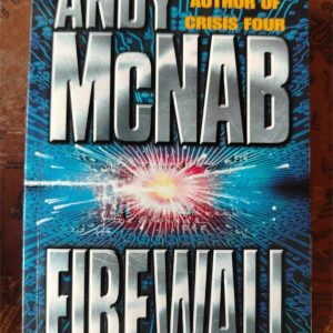 Firewall : Andy McNab : Thriller / Action : BOOK : VG