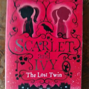 Scarlet and Ivy : The Lost Twin : Sophie Cleverly : Childrens / Mystery : BOOK : VG
