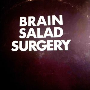 Emerson, Lake & Palmer : Brain Salad Surgery : LP Cond. = VG