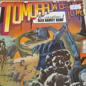 The Sensational Alex Harvey Band : Tomorrow Belongs to Me : LP Cond. = VG