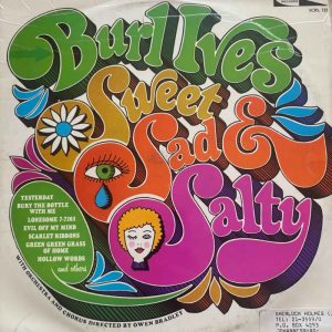 Burl Ives : Sweet, Sad & Salty : LP Cond. = VG