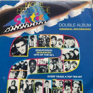 More Hits of the Sixties : Various Artists : LP Cond. = VG