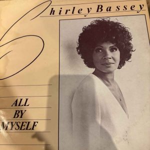 Shirley Bassey : All By Myself : LP Cond. = VG
