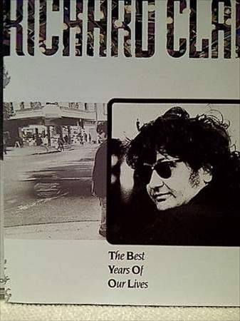 Richard Clapton: The Best Years of your Lives : CD