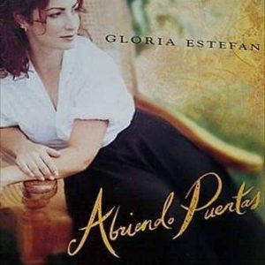 Gloria Estefan: Abriendo Puerta : CD