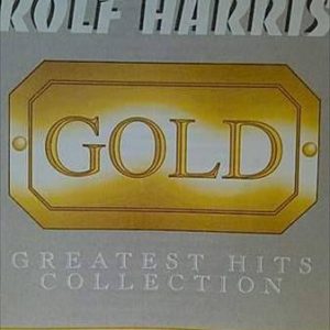Rolf Harris: Greatest Hits Collection : CD