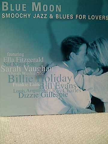 BLUE MOON: SMOOCHY JAZZ & BLUES FOR LOVERS - VARIOUS : CD