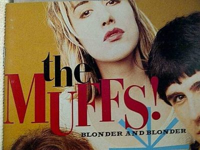 THE MUFFS: BLONDER AND BLONDER : CD