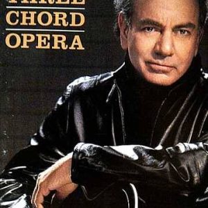 NEIL DIAMOND: THREE CHORD OPERA : CD