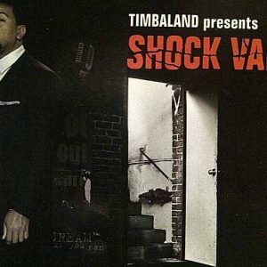 TIMBALAND: PRESENTS SHOCK VALUE : CD