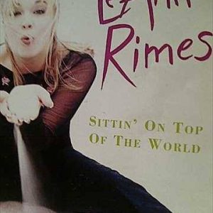LEANN RIMES: SITTING ON TOP OF THE WORLD : CD