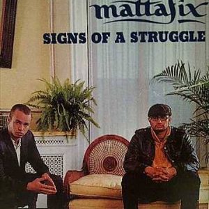 MATTAFIX: SIGNS OF A STRUGGLE : CD