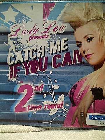 Lady Lea Catch Me if you can 2nd time round : CD