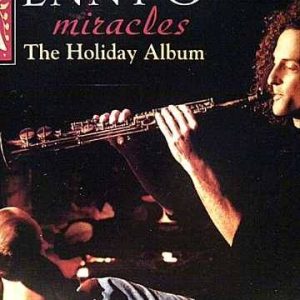 Kenny G: Miracles: The Holiday Album : CD